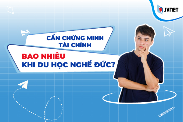 chứng minh tài chính du học nghề đức