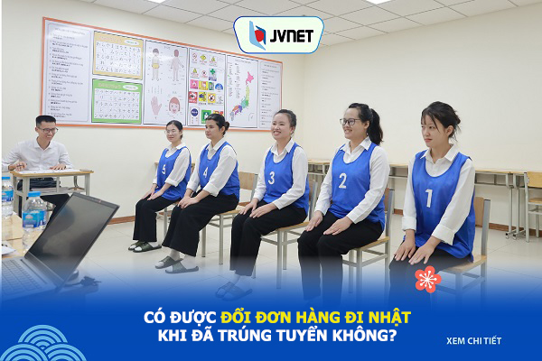 Có được đổi đơn hàng khi đã trúng tuyển không