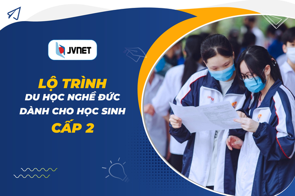 lộ trình đi đức khi học cấp 2