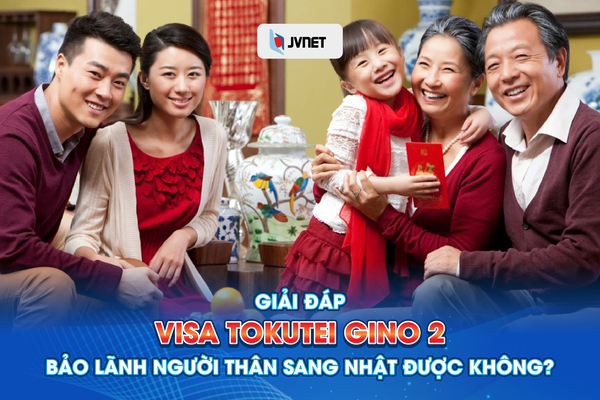 tokutei 2 có bảo lãnh được người thân không