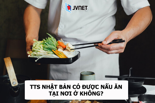 đi xklđ Nhật Bản có được nấu ăn tại nơi ở không