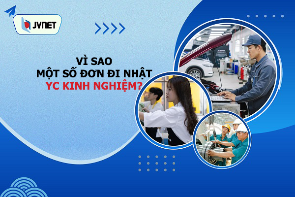 vì sao đơn đi Nhật yêu cầu kinh nghiệm