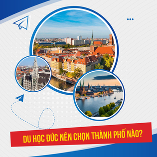 Chọn thành phố du học nghề Đức dựa trên tiêu chí gì để học ổn định và đi đường dài?